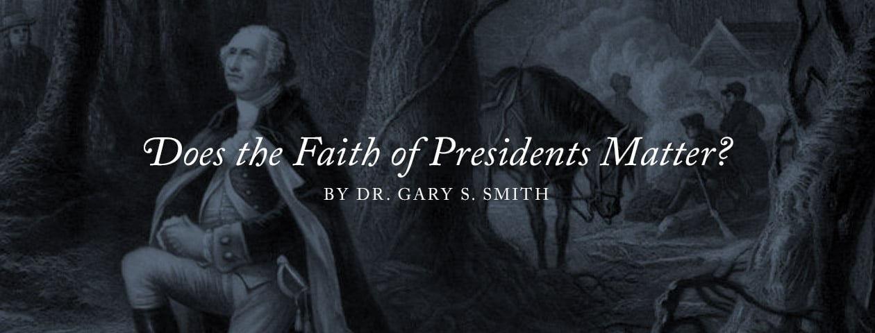 Does the Faith of Presidents Matter?