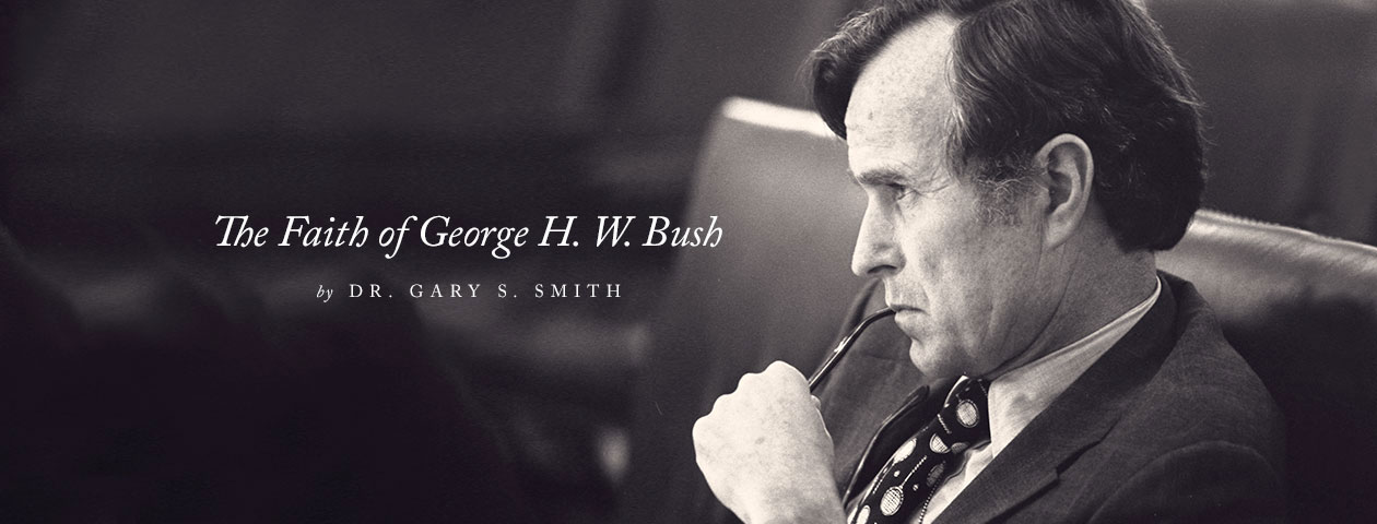 The Faith of George H. W. Bush