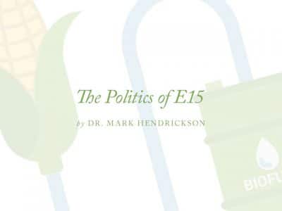 The Politics of E15 The Politics of E15