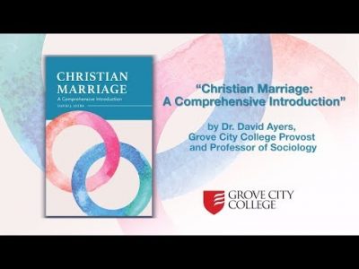 Christian Marriage: What is it and Why is it Important